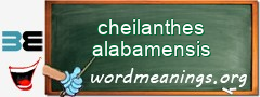 WordMeaning blackboard for cheilanthes alabamensis
